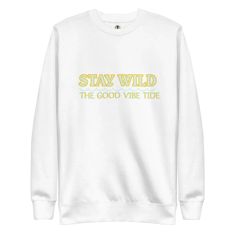 Premium Stay Wild Sweatshirt Heaventlyshop