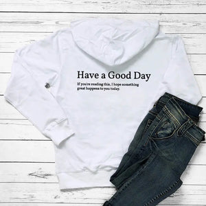 Minimalist Have A Good Day Printed Back Casual Hooded Pocket Sweater Heaventlyshop